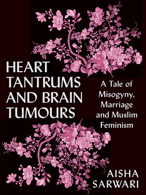 cover image of Heart Tantrums and Brain Tumours